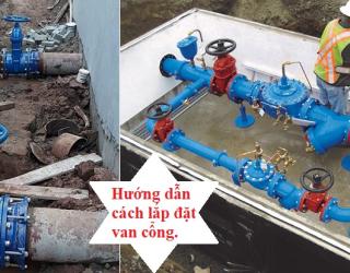 Lắp đặt van c&ocirc;ng nghiệp cho hệ thống nước